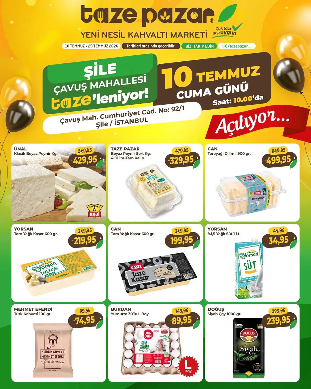 Taze Pazar 10 - 29 Temmuz 2026 Şile Çavuş Mağazası Açılış Kataloğu - Sayfa 1